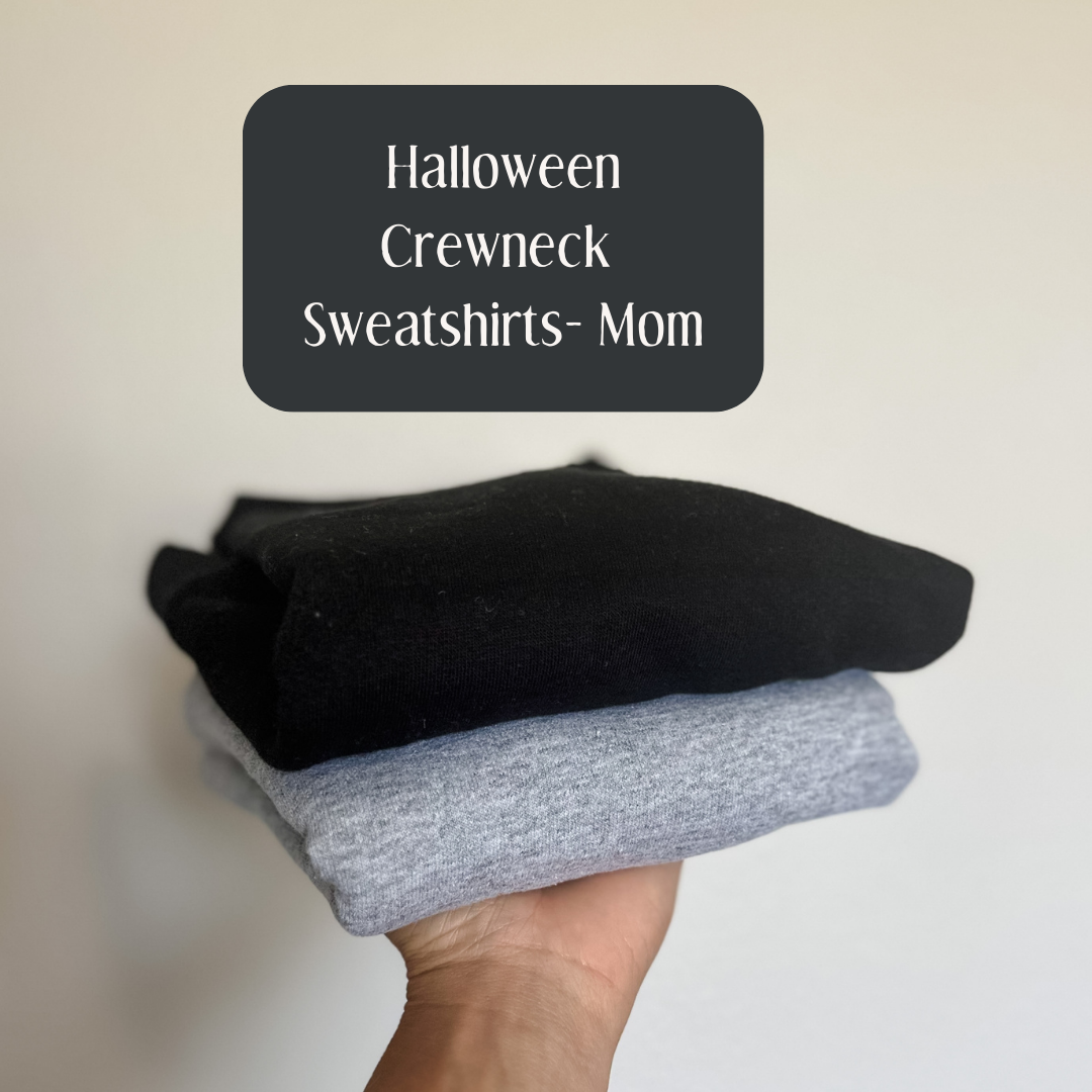 Halloween Crewneck Sweatshirts-Mom